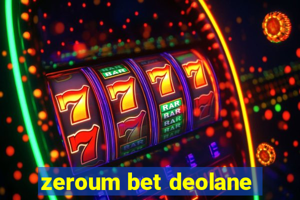 zeroum bet deolane